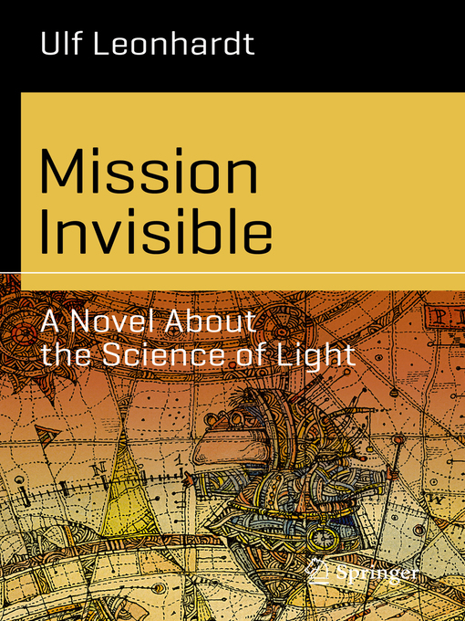 Title details for Mission Invisible by Ulf Leonhardt - Available